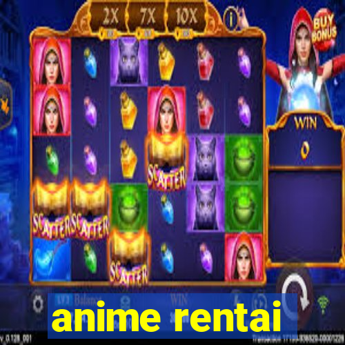 anime rentai